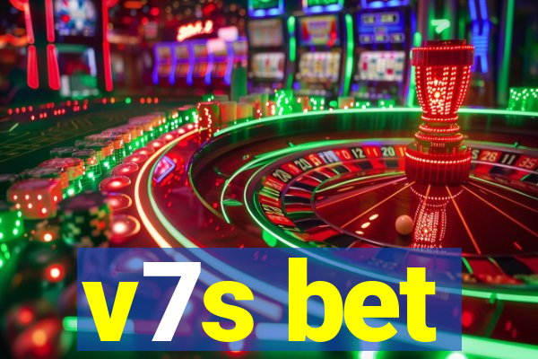 v7s bet